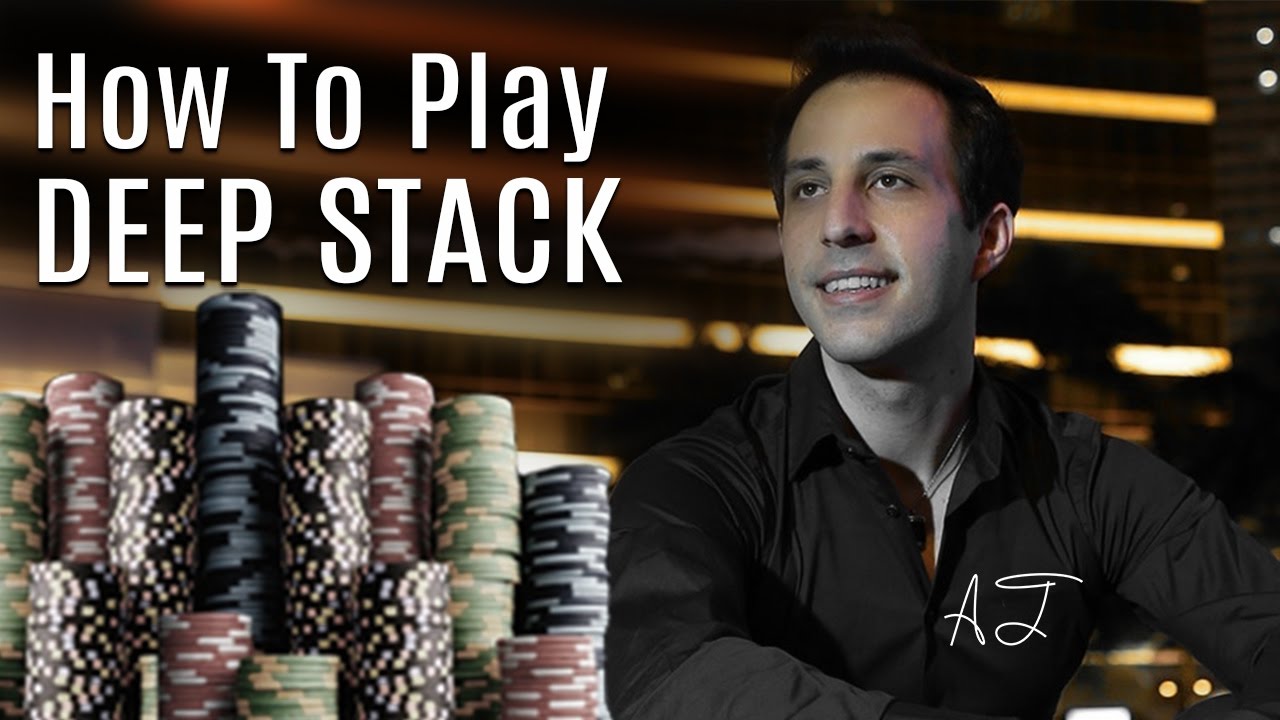 Deep Stack Poker Cash Strategy